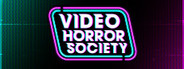 Video Horror Society Playtest