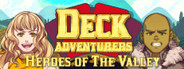 Deck Adventurers - Heroes of the Valley