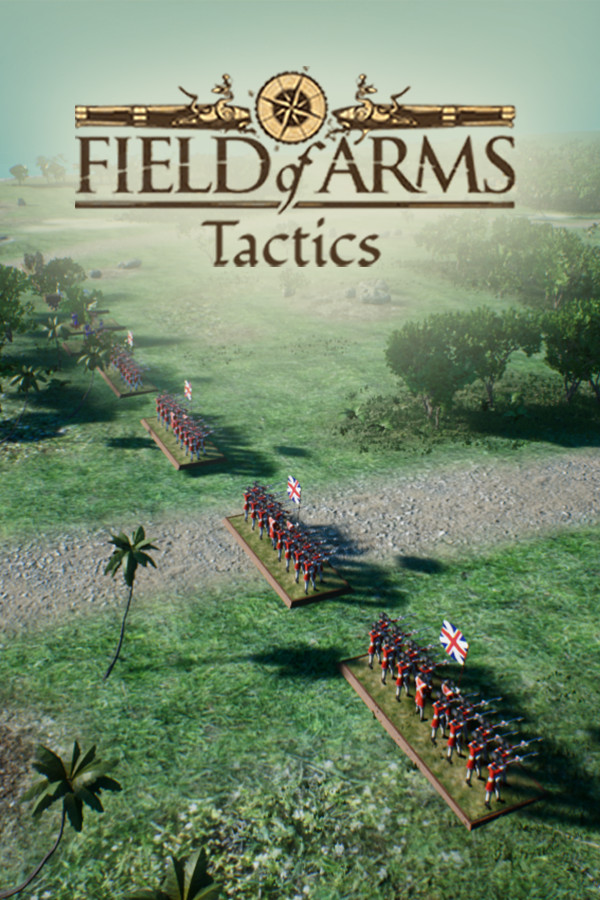 Field of Arms: Tactics for steam