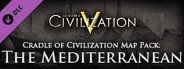 Civilization V - Cradle of Civilization Map Pack: Mediterranean