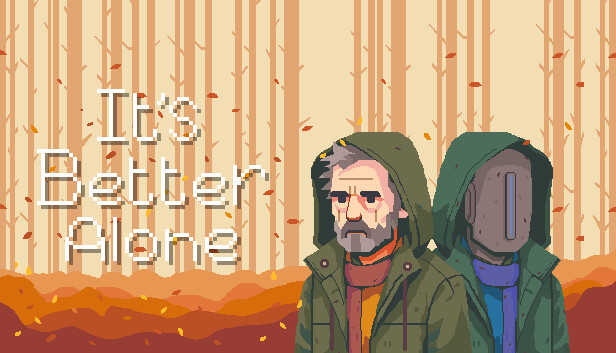 It's Better Alone