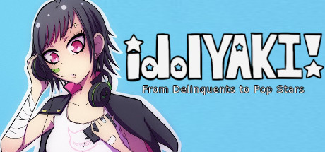 idolYAKI: From Delinquents to Pop Stars cover art