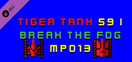 Tiger Tank 59 Ⅰ Break The Fog MP013 cover art