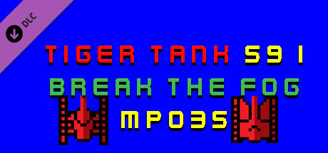 Tiger Tank 59 Ⅰ Break The Fog MP035 cover art
