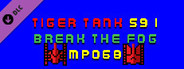 Tiger Tank 59 Ⅰ Break The Fog MP068