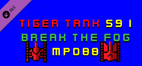 Tiger Tank 59 Ⅰ Break The Fog MP088 cover art