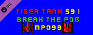 Tiger Tank 59 Ⅰ Break The Fog MP098