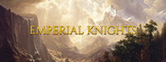 Emperial Knights Playtest