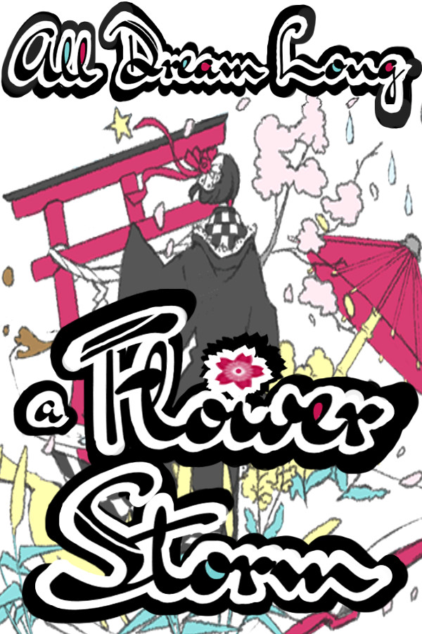 Steam portrait for All Dream Long A Flower Storm.