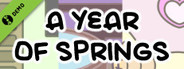 A YEAR OF SPRINGS Demo