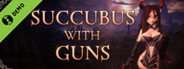 Succubus With Guns Demo