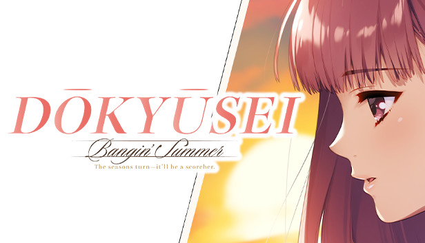 Dōkyūsei: Bangin' Summer
