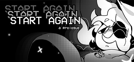 START AGAIN: a prologue cover art