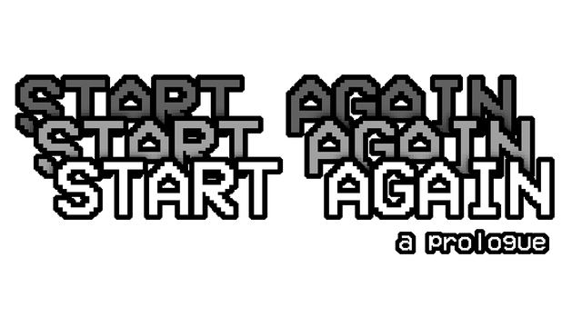 START AGAIN: a prologue Logo