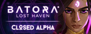 Batora: Lost Haven Closed Alpha
