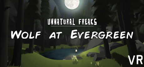 Unnatural Freaks: Episode 1 Wolf At Evergreen cover art