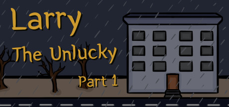 View Larry The Unlucky Part 1 on IsThereAnyDeal