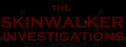 The Skinwalker Investigations Playtest