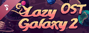Lazy Galaxy 2 Soundtrack