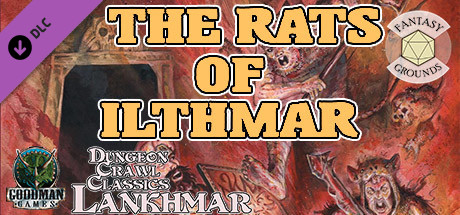Fantasy Grounds - Dungeon Crawl Classics Lankhmar #11: The Rats of Ilthmar