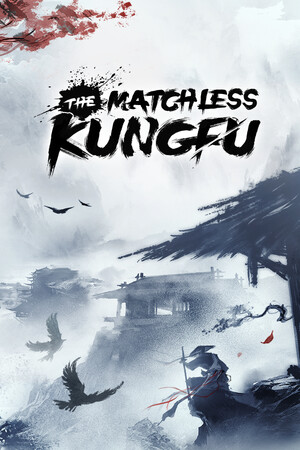 The Matchless Kungfu poster image on Steam Backlog