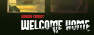 Horror Stories: Welcome Home