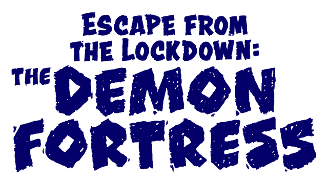 Escape from the Lockdown: The Demon Fortress (Steam Version) - Day 1 Logo