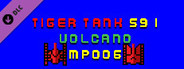 Tiger Tank 59 Ⅰ Volcano MP006