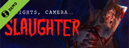 Lights Camera Slaughter Demo