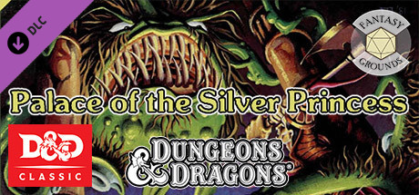 Fantasy Grounds - D&D Classics: B3 Palace of the Silver Princess (Basic)