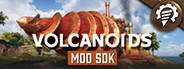 Volcanoids Mod SDK