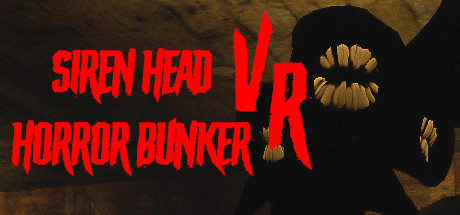 Siren Head Horror Bunker VR cover art
