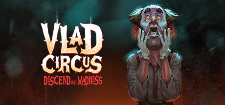 Vlad Circus: Descend Into Madness PC Specs