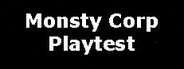 Monsty Corp Playtest