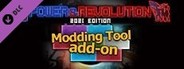Modding Tool Add-on - Power & Revolution 2021 Edition