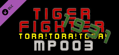 Tiger Fighter 1931 Tora!Tora!Tora! MP003 cover art