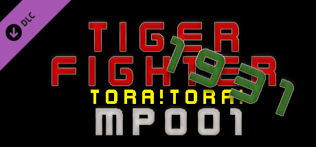 Tiger Fighter 1931 Tora!Tora! MP001 cover art
