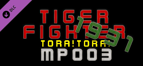 Tiger Fighter 1931 Tora!Tora! MP003 cover art