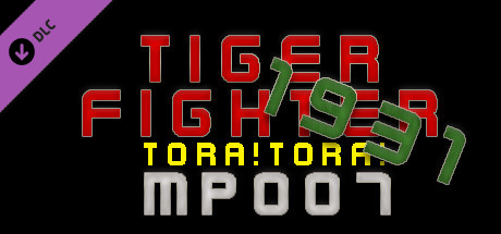 Tiger Fighter 1931 Tora!Tora! MP007 cover art