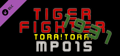 Tiger Fighter 1931 Tora!Tora! MP015 cover art