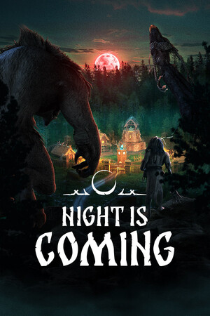 Night is Coming Demo