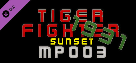 Tiger Fighter 1931 Sunset MP003 cover art