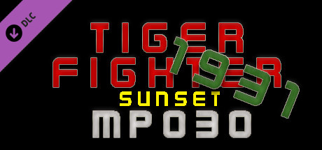 Tiger Fighter 1931 Sunset MP030 cover art
