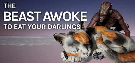 The Beast Awoke To Eat Your Darlings cover art
