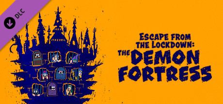 Escape from the Lockdown: The Demon Fortress - Day 2 cover art
