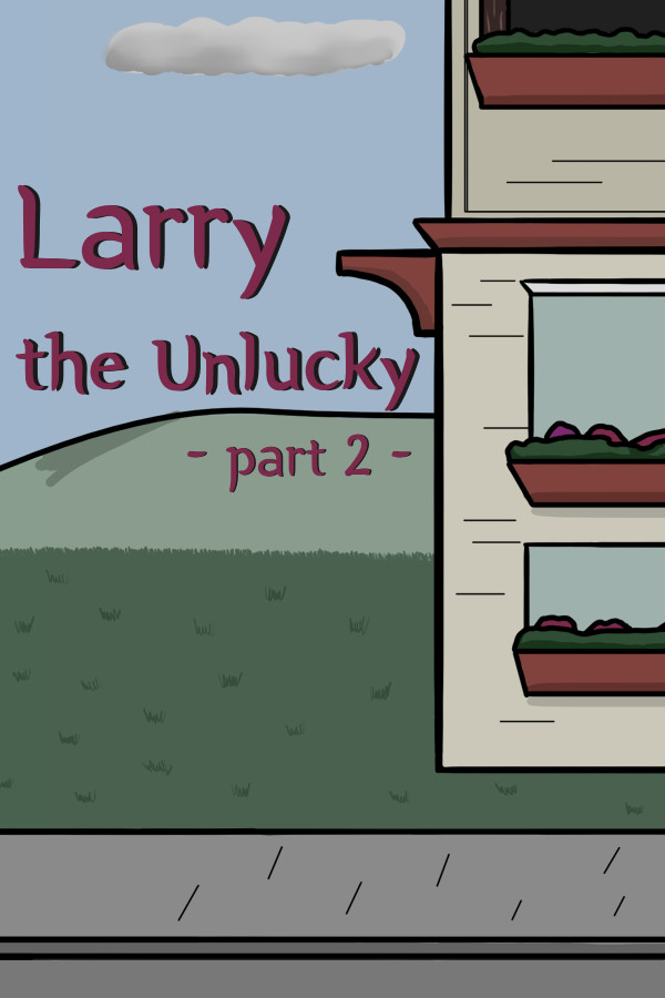 Steam portrait for Larry The Unlucky Part 2.