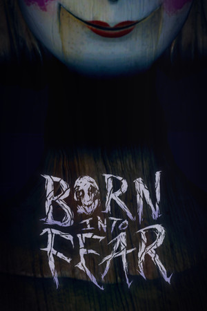 Born Into Fear poster image on Steam Backlog