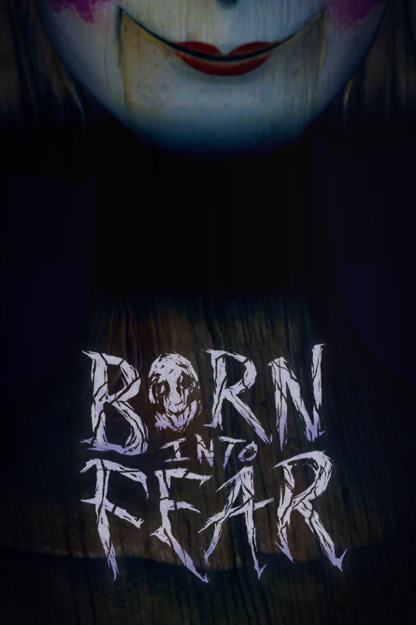 Born Into Fear for steam