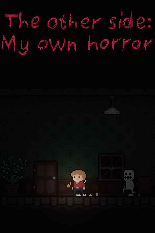 The other side: My own horror for steam