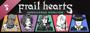 Frail Hearts: Versicorae Domlion Soundtrack